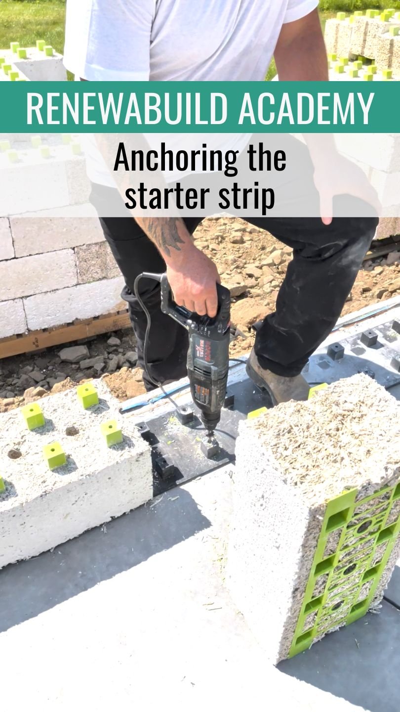 Renewabuild Academy Video 2 anchoring the starter strip