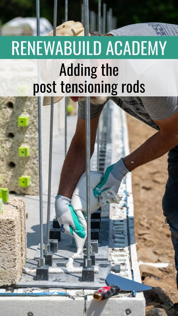Renewabuild Academy video 3 post tensioning rods